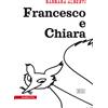 Francesco e Chiara