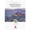 Nella valle dell'Arno. Il viaggio di Edward Hutton tra Casentino e Valdarno superiore