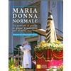 Maria donna normale