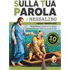 Sulla tua parola, luglio - agosto 2019