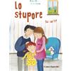 Lo stupore sai cos'è?