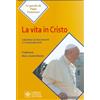 La vita in Cristo