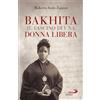 Bakhita. Il fascino di una donna libera