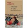 Il padre di tutti