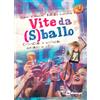 Vite da (s)ballo