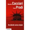 Occidente senza utopie