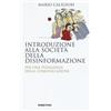 Introduzione alla società della disinformazione. Per una pedagogia della comunicazione