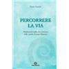 Percorrere la via