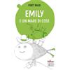 Emily e un mare di cose