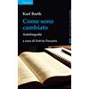 Come sono cambiato