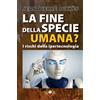 La fine della specie umana