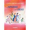 A spasso con Gesù