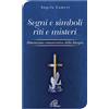 Segni e simboli riti e misteri