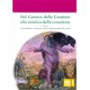 Dal Cantico delle Creature alla mistica della creazione