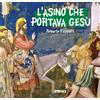 L' asino che portava Gesù