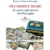 Fra orditi e trame. Le storie e gli intrecci dei Pazzaglia