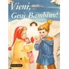 Vieni, Gesù bambino