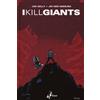 I kill giants. Titan edition