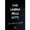 Come lampada nella notte