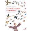 La cerva, il topo, il cardellino