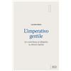 L' imperativo gentile