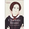 Charlotte Brontë. Una vita appassionata