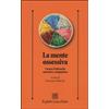 La mente ossessiva. Curare il disturbo ossessivo-compulsivo