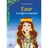 Ester. La regina nascosta