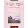 «In santità ostinata e contraria»