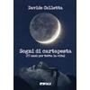 Sogni di cartapesta. (17 anni per tutta la vita)