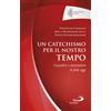 Un catechismo per il nostro tempo