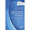 Catechesi e persone con disabilità