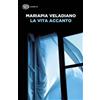La vita accanto