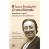 Il fuoco bruciante di una chiamata