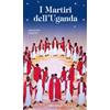 I martiri dell'Uganda