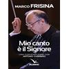 Mio canto è il Signore