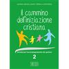 Il cammino dell'iniziazione cristiana 2