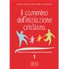 Il cammino dell'iniziazione cristiana 1