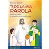 Ti do la mia parola