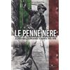 Le Penne nere. Alpini nella grande guerra 1915-1918