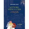 Lettore, vieni a casa