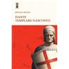 Dante templare nascosto