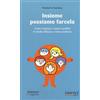Insieme possiamo farcela. Come risolvere i nostri conflitti in modo efficace e senza violenza