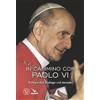 In cammino con Paolo VI