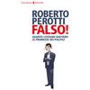 Falso! Quanto costano davvero le promesse dei politici