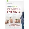 Il magico potere del riordino. Per spazzare via ciò che ti impedisce di essere felice. Mindfulness e decluttering in azione