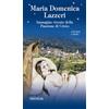Maria Domenica Lazzeri. Immagine vivente della passione di Cristo