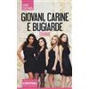 Giovani, carine e bugiarde. Divine