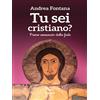 Tu sei cristiano?
