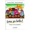 Come sei bella!